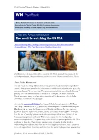 Trans-Fats. Partial Hydrogenation the World Is Watching the US FDA