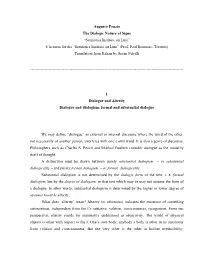 Augusto Ponzio the Dialogic Nature of Signs “Semiotics Institute on Line” 8 Lectures for the “Semiotics Institute on Line” (Prof