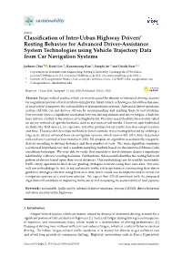 Classification of Inter-Urban Highway Drivers' Resting Behavior for Advanced Driver-Assistance System Technologies Using Vehic