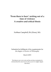 'From There to Here': Writing out of a Time of Violence a Creative And
