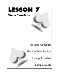 LESSON 7 Weak Two-Bids