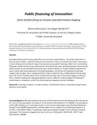 Public Financing of Innovation: from Market Fixing to Mission Oriented Market Shaping