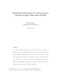 Rank-Based Estimation for Autoregressive Moving Average Time Series Models