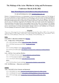 The Makings of the Actor: Rhythm in Acting and Performance Conference March 26-28, 2021
