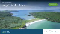 Wilderness Walking View Trip Dates Argyll & the Isles Book Now