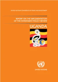 Report on the Implementation of the Investment Policy Review Uganda