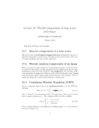 Lecture 19: Wavelet Compression of Time Series and Images