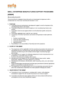 Small Enterprise Manufacturing Support Programme [Semsp]