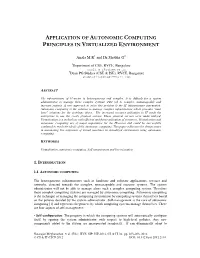 Application of Autonomic Computing Principles in Virtualized Environment