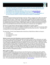 Dispute Form 1095-A for Covered California Consumer  If You Need Help in Spanish, Or Would Like This Form in Spanish, You Can Call 1-800-300-0213