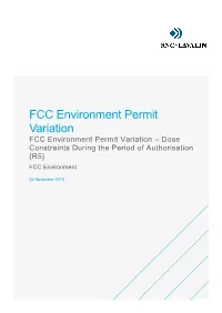 FCC Environment Permit Variation FCC Environment Permit Variation – Dose Constraints During the Period of Authorisation {R5} FCC Environment