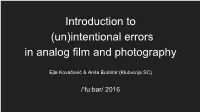 Introduction to (Un)Intentional Errors in Analog Film and Photography