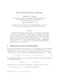 Labeled Factorization of Integers