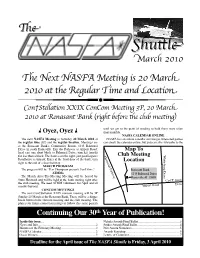 March 2010 the Next NASFA Meeting Is 20 March 2010 at the Regular Time and Location