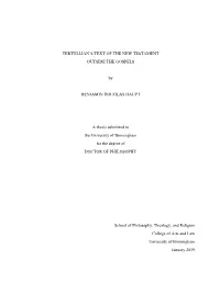 Tertullian's Text of the New Testament Outside the Gospels