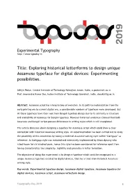 Title: Exploring Historical Letterforms to Design Unique Assamese Typeface for Digital Devices: Experimenting Possibilities