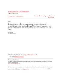 Beta-Glucan Effects on Pasting Properties and Potential Health Benefits of Flours from Different Oat Lines Yanjun Liu Iowa State University