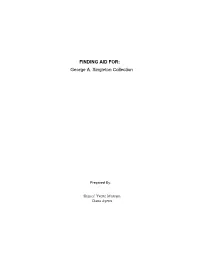 FINDING AID FOR: George A. Singleton Collection