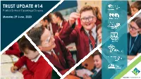 TRUST UPDATE #14 Partial School Opening/Closure