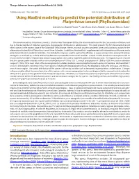 Using Maxent Modeling to Predict the Potential Distribution of Platyrrhinus Ismaeli (Phyllostomidae)