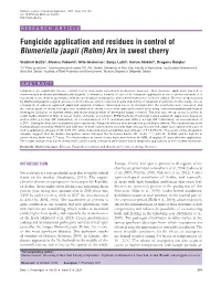 Fungicide Application and Residues in Control of Blumeriella Jaapii (Rehm) Arx in Sweet Cherry