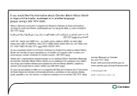 If You Would Like This Information About Camden Black History Month in Large Print Or Braille, Audiotape Or in Another Language, Please Contact 020 7974 4590