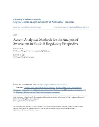 Recent Analytical Methods for the Analysis of Sweeteners in Food: a Regulatory Perspective Romina Shah U.S