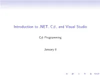 Introduction to .NET, C#, and Visual Studio
