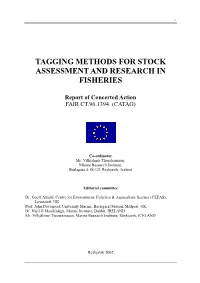 Tagging Methods for Stock Assessment and Research in Fisheries