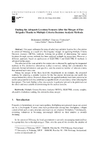 Finding the Adequate Location Scenario After the Merger of Fire Brigades Thanks to Multiple Criteria Decision Analysis Methods