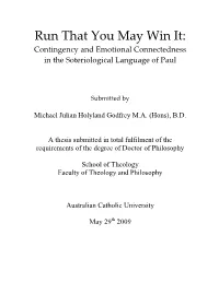 Run That You May Win It: Contingency and Emotional Connectedness in the Soteriological Language of Paul