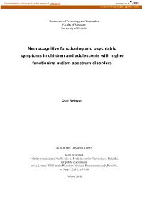 Neurocognitive Functioning and Psychiatric Symptoms in Children and Adolescents with Higher Functioning Autism Spectrum Disorders
