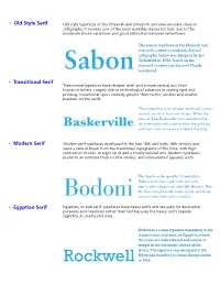 Old Style Serif Transitional Serif Modern Serif Egyptian Serif