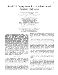 Small Cell Deployments: Recent Advances and Research Challenges