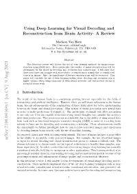 Using Deep Learning for Visual Decoding and Reconstruction from Brain Activity: a Review