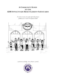 A Community Guide to the Adb Involuntary Resettlement Safeguards