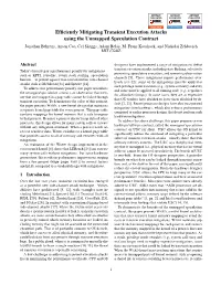 Efficiently Mitigating Transient Execution Attacks Using the Unmapped Speculation Contract Jonathan Behrens, Anton Cao, Cel Skeggs, Adam Belay, M