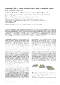 Manipulation of DNA Origami Nanotubes in Liquid Using Programmable Tapping- Mode Atomic Force Microscopy