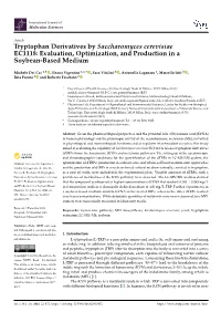 Tryptophan Derivatives by Saccharomyces Cerevisiae EC1118: Evaluation, Optimization, and Production in a Soybean-Based Medium