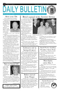 Brod Squad Wins Senior Swiss This Is a Continuing Series of Profiles of a Connecticut Team Captained Tournament Directors Working at the Nabcs