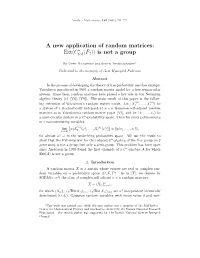 A New Application of Random Matrices: Ext(C (F2)) Is Not a Group
