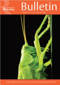 Crickets Inform Biomimetics. One of the Six Forthcoming Public Lectures As a World-Renowned Research and Teaching 483