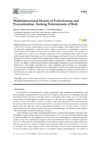 Multidimensional Models of Perfectionism and Procrastination: Seeking Determinants of Both
