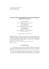 SOLVING the TWO-DIMENSIONAL PACKING PROBLEM with M-M CALCULUS