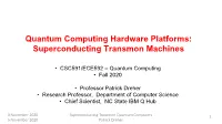 Superconducting Transmon Machines