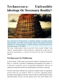 Technocracy: Unfeasible Ideology Or Necessary Reality?