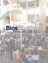 Biosrhythms Department of Biostatistics | Gillings School of Global Public Health | the University of North Carolina at Chapel Hill in This Issue