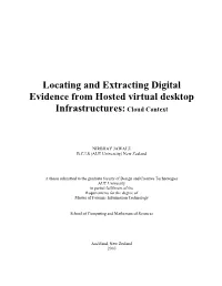 Locating and Extracting Digital Evidence from Hosted Virtual Desktop Infrastructures: Cloud Context