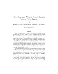 Does Purchase Without Search Explain Counter Cyclic Pricing?