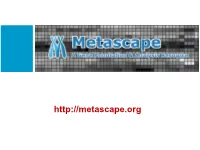 Introduction to Metascape.Org What Data to Gather
